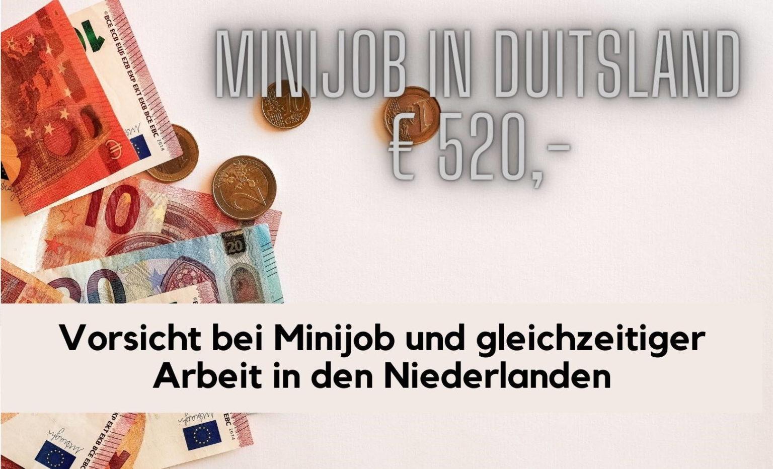 Deutschland Minijobgrenze steigt auf 520 Euro GrensInfoPunten