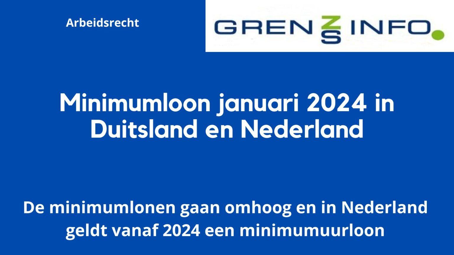 Minimumloon 2024 in Duitsland en Nederland GrensInfoPunten